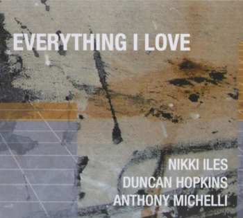 Album Nikki Iles: Everything I Love 