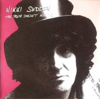 Album Nikki Sudden: The Truth Doesn't Matter