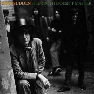 2LP Nikki Sudden: The Truth Doesn’t Matter