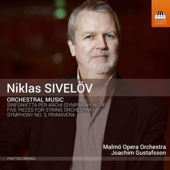 Album Malmö Operaorkester: Symphonien Nr.3 "primavera" & Nr.4 "sinfonietta Per Archi"