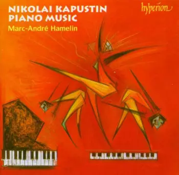 Nikolai Kapustin: Piano Music