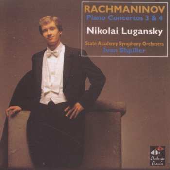 CD Sergei Vasilyevich Rachmaninoff: Nikolai Lugansky • Rachmaninov • Piano Concertos 3 & 4