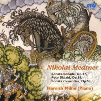 CD Nikolai Medtner: Klavierwerke