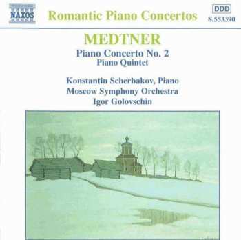 CD Nikolai Medtner: Piano Concerto No. 2 / Piano Quintet