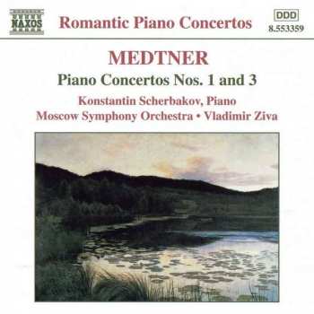 CD Nikolai Medtner: Piano Concertos Nos. 1 And 3