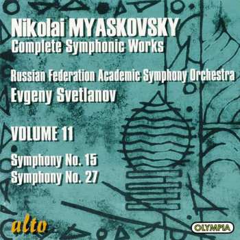 Album Russian State Symphony Orchestra: Complete Symphonic Works • Volume 11: Symphony No. 15, Symphony No. 27