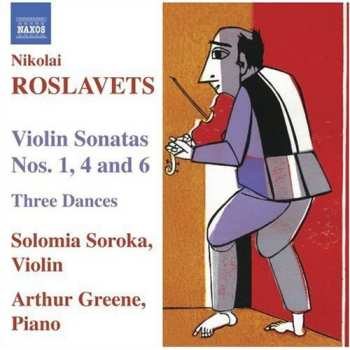 Album Solomia Soroka: Violin Sonatas Nos. 1, 4 And 6