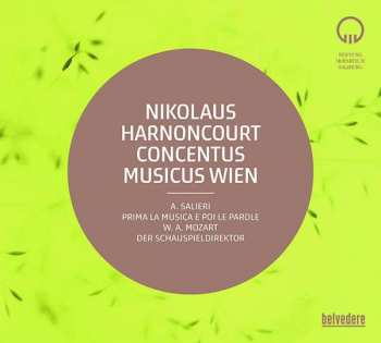 2CD Wolfgang Amadeus Mozart: Prima La Musica E Poi Le Parole; Der Schauspieldirektor