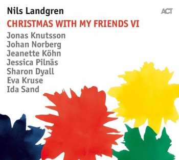 CD Nils Landgren: Christmas With My Friends VI