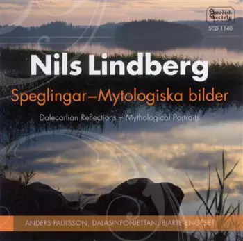 Speglingar / Mytologiska Bilder = Dalecarlian Reflections / Mythological Portraits