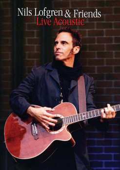 DVD Nils Lofgren & Friends: Live Acoustic