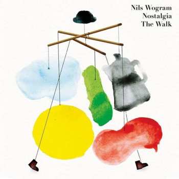 Album Nils Wogram's Nostalgia: The Walk