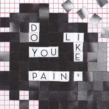 LP Nilüfer Yanya: Do You Like Pain?