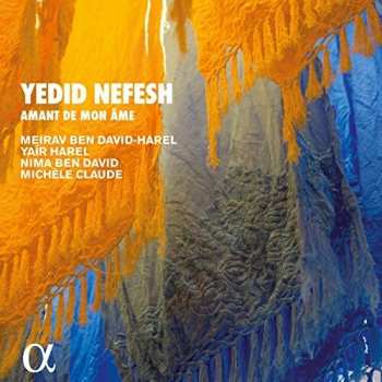 Album Nima Ben David: Yedid Nefesh - Amant De Mon Âme