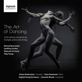 CD Toby Young: The Art Of Dancing: 21st-century Concertos For Trumpet, Piano And Strings