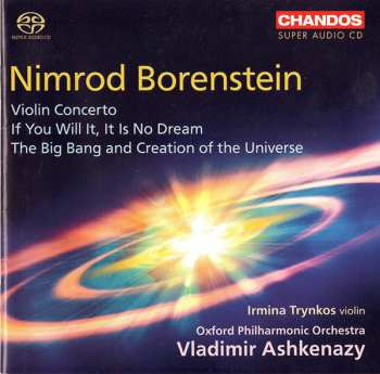 Album Vladimir Ashkenazy: Violin Concerto / If You Will It, It Is No Dream / The Big Bang and Creation of the Universe