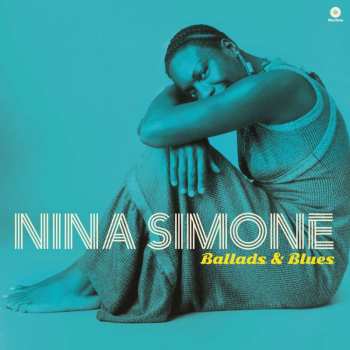 LP Nina Simone: Ballads & Blues (180g) (virgin Vinyl) (1 Bonus Track)