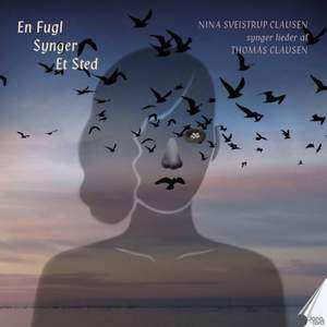 Album Thomas Clausen: Lieder "en Fugl Synger Et Sted"