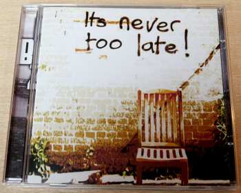 CD Nine Below Zero: It's Never Too Late