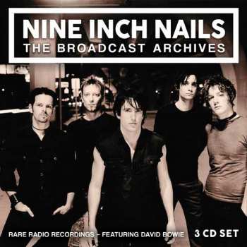 3CD/Doos Nine Inch Nails: The Broadcasts Archives