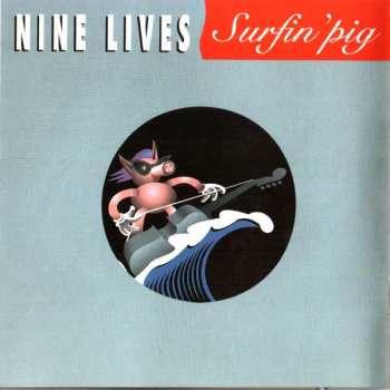 CD Nine Lives: Surfin' Pig