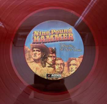 LP Nine Pound Hammer: When The Sh*t Goes Down