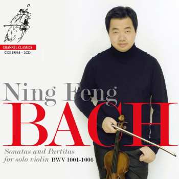Album Johann Sebastian Bach: Sonatas And Partitas For Solo Violin BWV 1001-1006