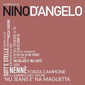 Album Nino D'Angelo: Il Meglio Di Nino D'angelo