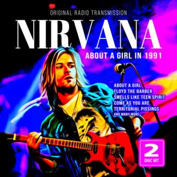 Album Nirvana: About A Girl In 1991