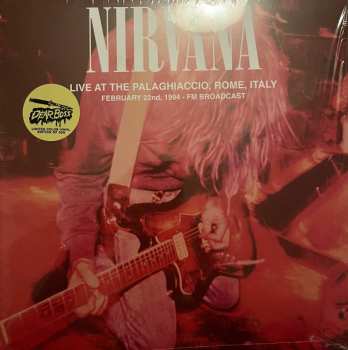 2LP Nirvana: Live At The Palaghiaccio, Rome, Italy LTD | CLR