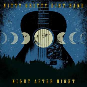 Album Nitty Gritty Dirt Band: Night After Night