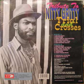 LP Nitty Gritty: Tribute To Nitty Gritty Trial And Crosses