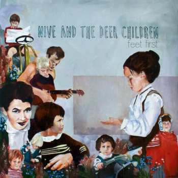 CD Nive Nielsen & The Deer Children: Feet First