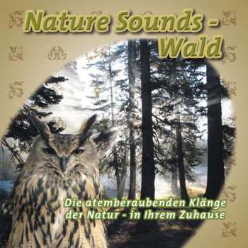 CD No Artist: Nature Sounds - Wald