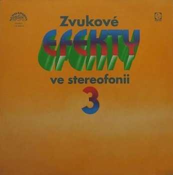 Album No Artist: Zvukové Efekty Ve Stereofonii 3
