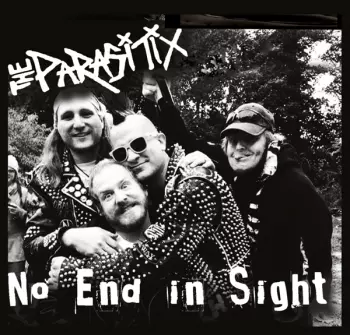 The Parasitix: No End In Sight