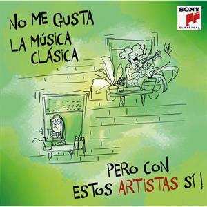 2CD No Me Gusta La Clasica Pero Con Estos Artistas Si: No Me Gusta La Clasica Pero Con Estos Artistas Si