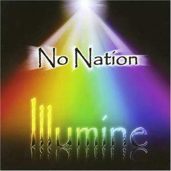 Album No Nation: Illumine