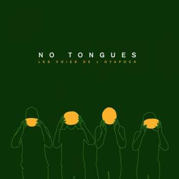 2LP No Tongues: Les Voies De L'Oyapock LTD