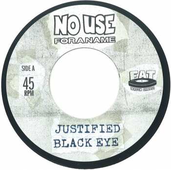 SP No Use For A Name: Justified Black Eye B/W Sidewalk