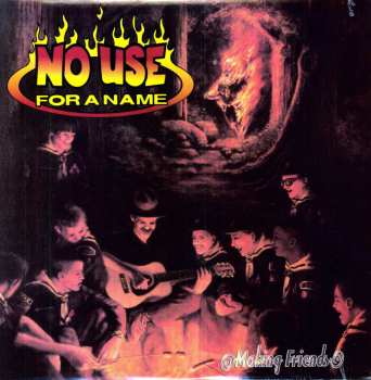 LP No Use For A Name: Making Friends