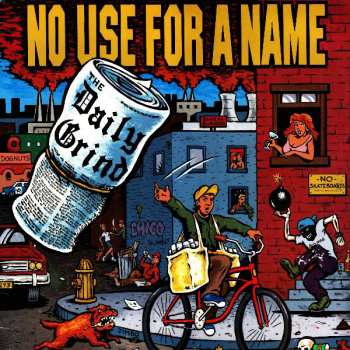 LP No Use For A Name: The Daily Grind