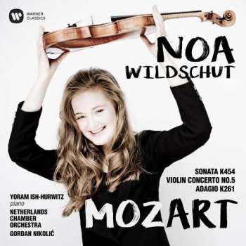 Album Wolfgang Amadeus Mozart: Sonata, K 454; Violin Concerto No. 5; Adagio, K 261