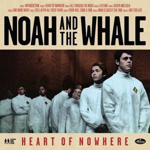 LP Noah And The Whale: Heart Of Nowhere
