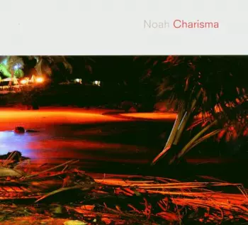 Noah: Charisma
