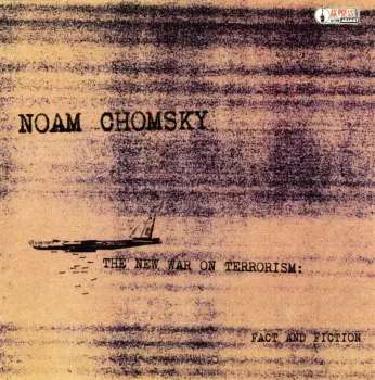 Noam Chomsky: The New War On Terrorism: Fact And Fiction