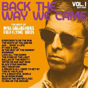 2LP Noel Gallagher's High Flying Birds: Back The Way We Came: Vol. 1 (2011 - 2021) CLR | LTD | NUM