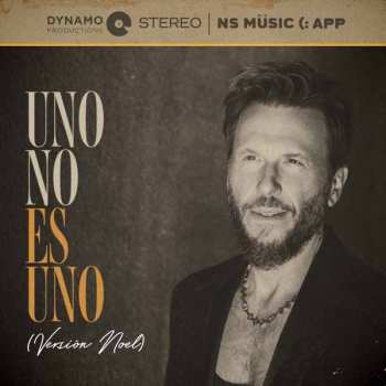 CD Noel Schajris: Uno No Es Uno