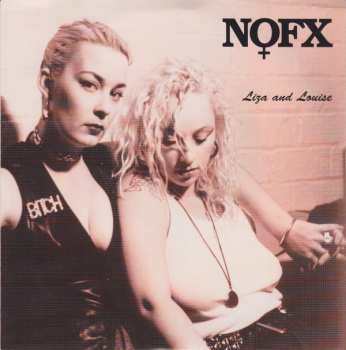 SP NOFX: Liza And Louise CLR