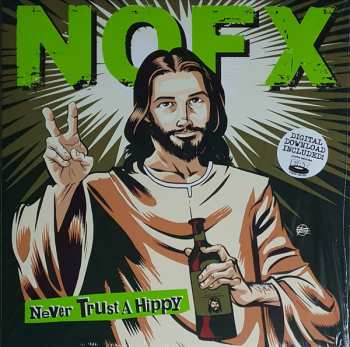 EP NOFX: Never Trust A Hippy